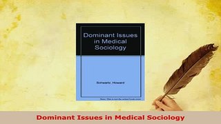 PDF  Dominant Issues in Medical Sociology Free Books