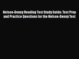 Download Nelson-Denny Reading Test Study Guide: Test Prep and Practice Questions for the Nelson-Denny