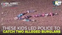 Quick-Thinking Kids Led The Police To Capture Two Burglars