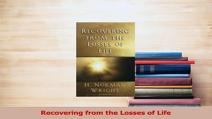 Read  Recovering from the Losses of Life Ebook Free