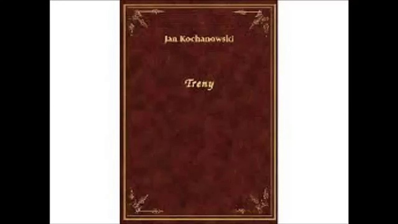 Tren XI - Jan Kochanowski ( audiobook pl )