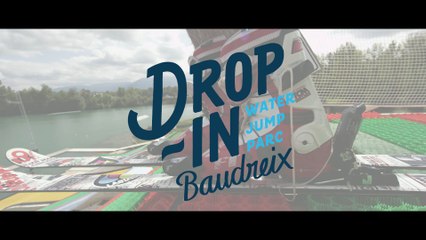 Drop-in Baudreix Water Jump 2016 0FFICIAL TEASER