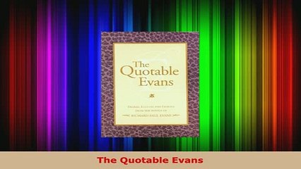 PDF  The Quotable Evans Read Full Ebook