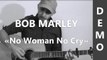 No Woman No Cry - Bob Marley & the Wailers - Cover Guitare