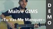 Tu Vas Me Manquer - Maître GIMS - Cover Guitare