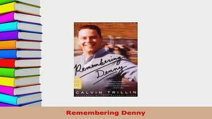 PDF  Remembering Denny Free Books