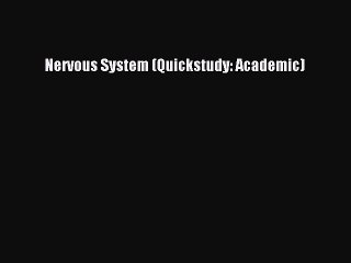 Read Nervous System (Quickstudy: Academic) Ebook Free