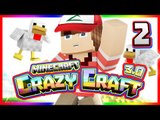 Crazy Craft 3.0 - Ep 2 - 