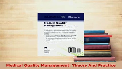 Download  Medical Quality Management Theory And Practice Free Books