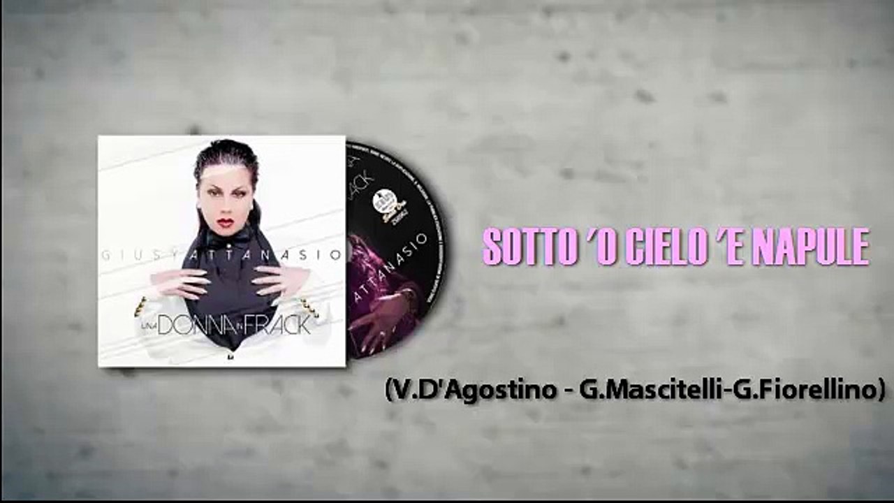 Giusy Attanasio - SOTTO 'O CIELO 'E NAPULE