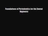 Download Foundations of Periodontics for the Dental Hygienist Ebook Online