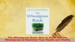 Read  The Wheatgrass Book How to Grow and Use Wheatgrass to Maximize Your Health and Vitality Ebook Free