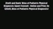 Read Zitelli and Davis' Atlas of Pediatric Physical Diagnosis: Expert Consult - Online and