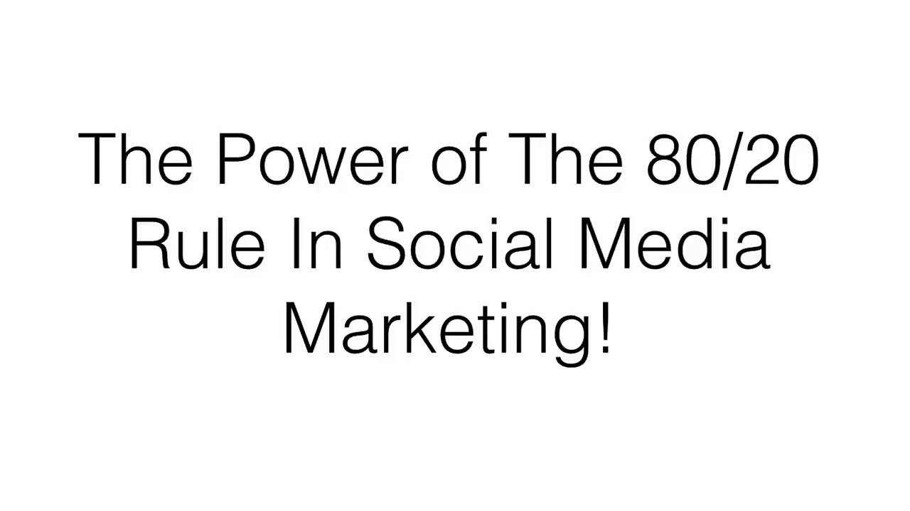 Marketing 101 - The Power of The 80 20 Rule In Social Media Marketing