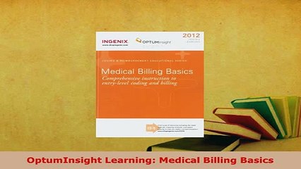 PDF  OptumInsight Learning Medical Billing Basics  Read Online