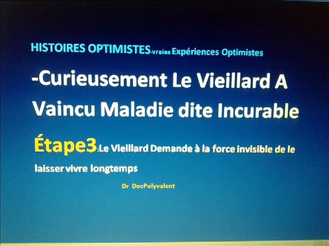Curieusement le Vieillard A Vaincu Maladie Dite Incurable I Histoires Optimistes (2)