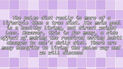 Benefits Of Following The Paleo Diet Lifestyle