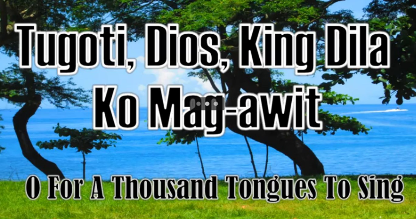 Tuguti, Dios, King Dila Ko Mag-awit
