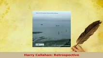 Download  Harry Callahan Retrospective  EBook