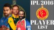 IPL 2016- Royal Challengers Bangalore Squad -- Player List RCB Team 2016 - YouTube