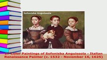 Download  27 Color Paintings of Sofonisba Anguissola  Italian Renaissance Painter c 1532  Free Books