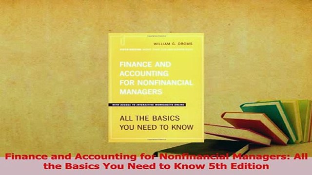 Read Finance and Accounting for Nonfinancial Managers All the Basics You Need to Know 5th Ebook Free