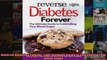 Read  Reverse Diabetes Forever Your Ultimate Guide to Controlling Your Blood Sugar  Full EBook