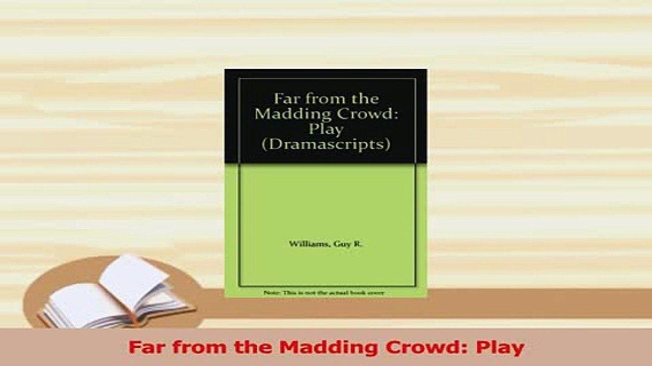 Read  Far from the Madding Crowd Play Ebook Free