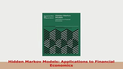 PDF  Hidden Markov Models Applications to Financial Economics Ebook