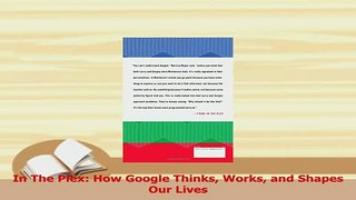 Read  In The Plex How Google Thinks Works and Shapes Our Lives Ebook Free