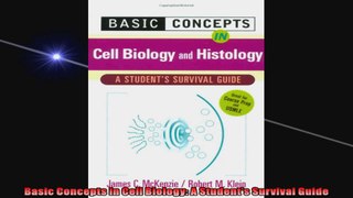 FREE DOWNLOAD   Basic Concepts in Cell Biology A Students Survival Guide  PDF FULL