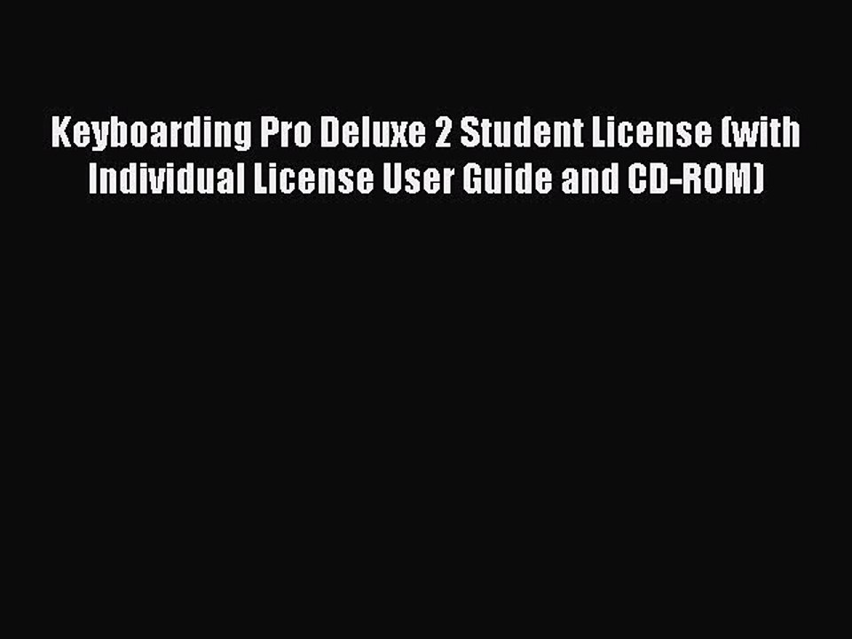Read Keyboarding Pro Deluxe 2 Student License (with Individual License User Guide and CD-ROM)