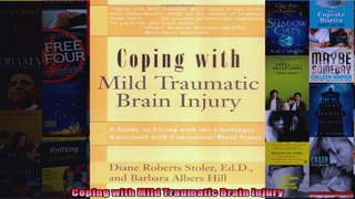 Read  Coping with Mild Traumatic Brain Injury  Full EBook
