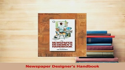 Read  Newspaper Designers Handbook Ebook Free