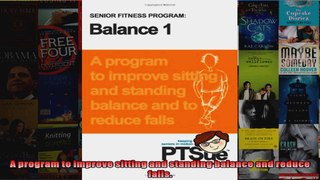 Read  Senior Fitness  Balance 1 Program  Senior Exercise  Physical Therapy  PTSue  Full EBook
