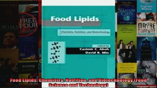 FREE DOWNLOAD   Food Lipids Chemistry Nutrition and Biotechnology Food Science and Technology  PDF FULL