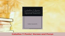 PDF  Caballos Y Ponis Horses and Ponys Download Full Ebook