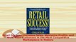 PDF  Retail Success Increase Sales Maximize Profits and Wow Your Customers in the Most Read Full Ebook