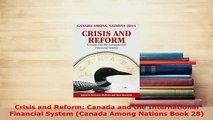 PDF  Crisis and Reform Canada and the International Financial System Canada Among Nations PDF Book Free
