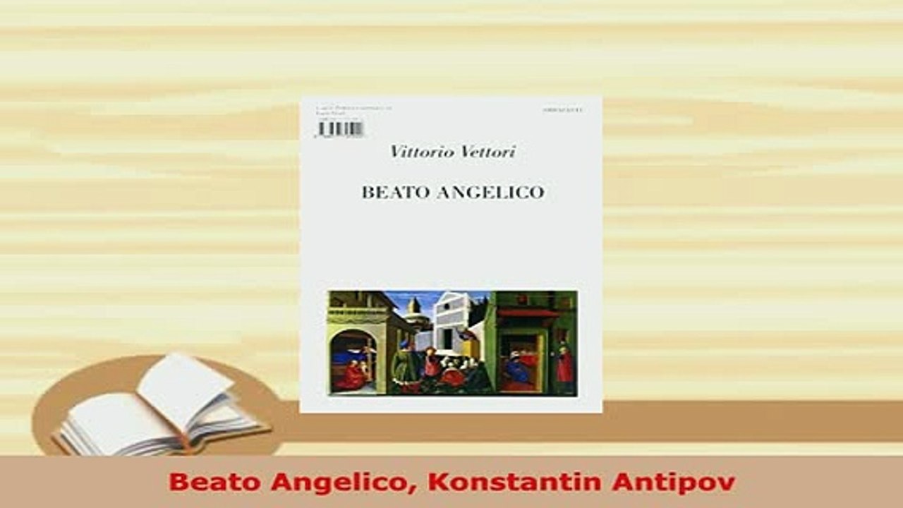 PDF  Beato Angelico Konstantin Antipov Free Books