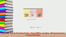 PDF  Animal Food Production FaoWho Codex Alimentarius Commission Free Books