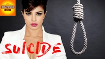 Shocking!! Priyanka Chopra Tried To COMMIT SUICIDE | Prakash Jaju | Bollywood Asia