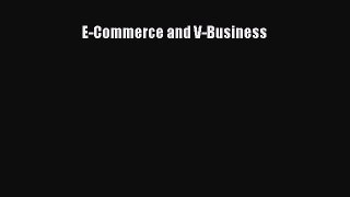 Download E-Commerce and V-Business PDF Free