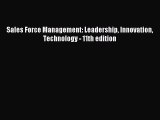 Read Sales Force Management: Leadership Innovation Technology - 11th edition Ebook Free