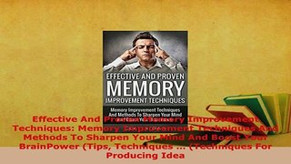 PDF  Effective And Proven Memory Improvement Techniques Memory Improvement Techniques And Download Online