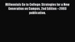 Read Millennials Go to College: Strategies for a New Generation on Campus 2nd Edition --2003