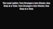 Read The Lead Ladder: Turn Strangers Into Clients One Step at a Time: Turn Strangers Into Clients