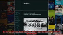 Moderns Abroad Architecture Cities and Italian Imperialism Architext
