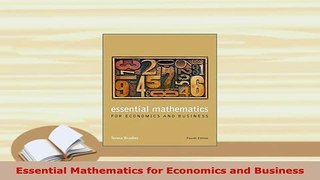 Download  Essential Mathematics for Economics and Business Read Online