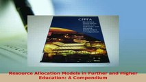 Download  Resource Allocation Models in Further and Higher Education A Compendium Free Books